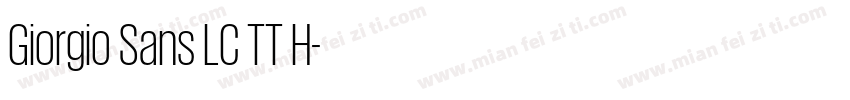 Giorgio Sans LC TT H字体转换